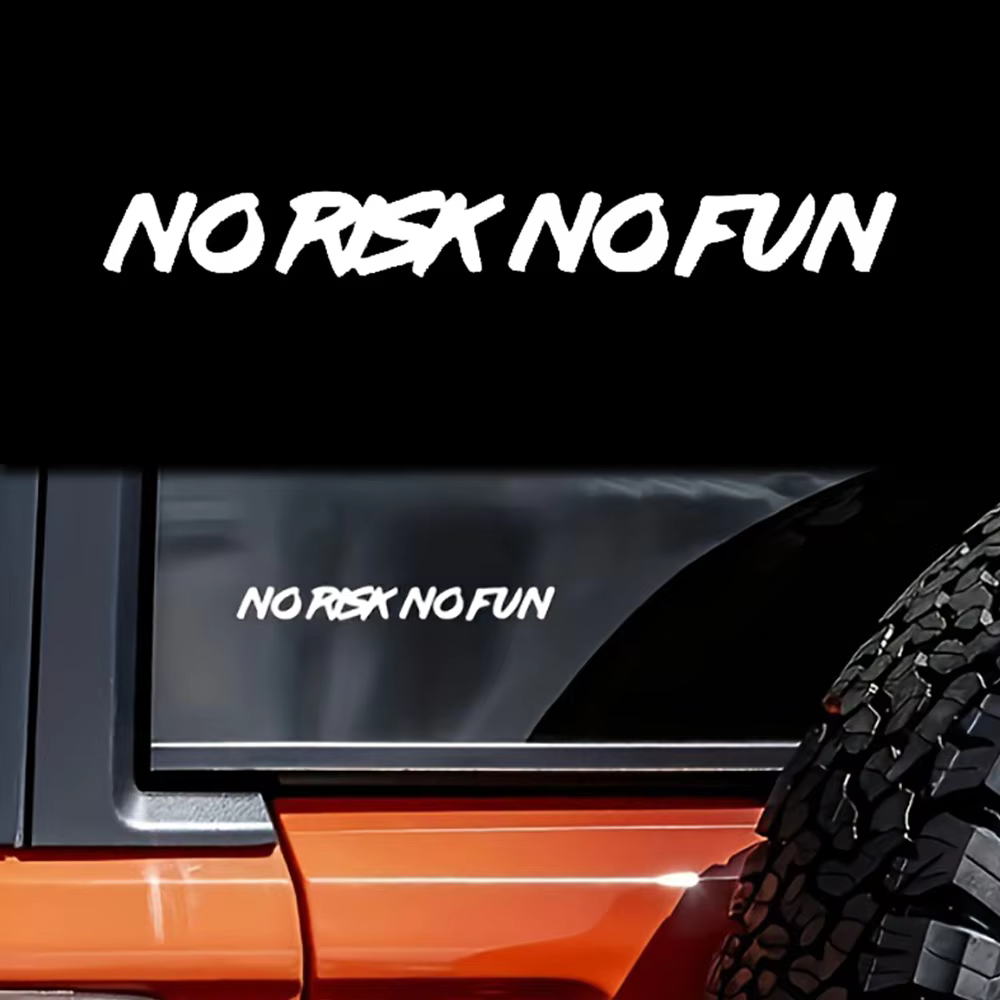 22cm*2.4cm No Risk No Fun Car Stickers Auto Window Bumper Trunk Waterproof Vinyl Decals Car Motorcycle Styling Decoration